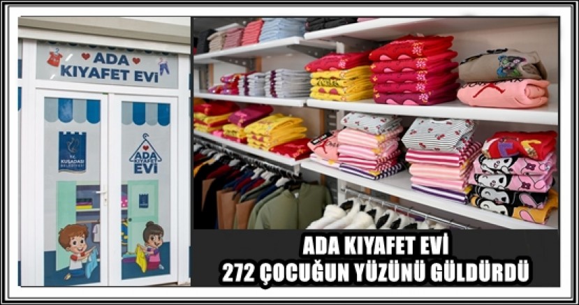 ADA KIYAFET EVİ 272 ÇOCUĞUN YÜZÜNÜ GÜLDÜRDÜ