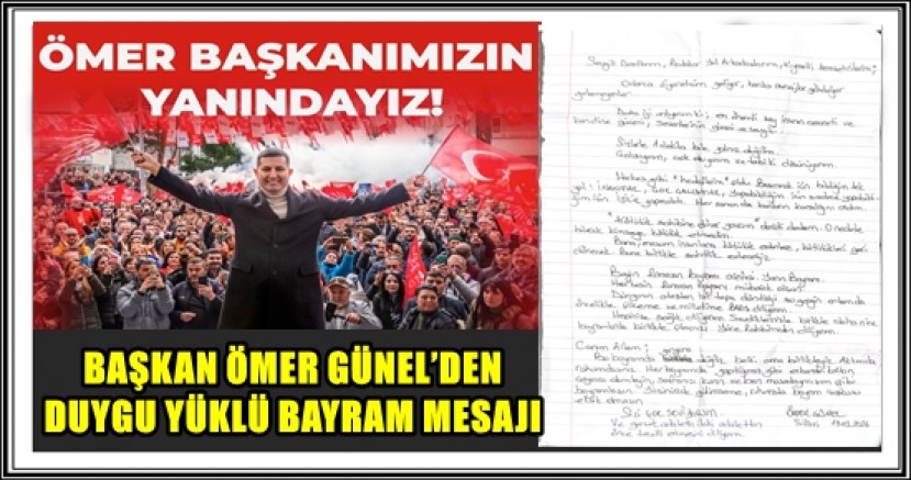 BAŞKAN ÖMER GÜNEL’DEN DUYGU YÜKLÜ BAYRAM MESAJI