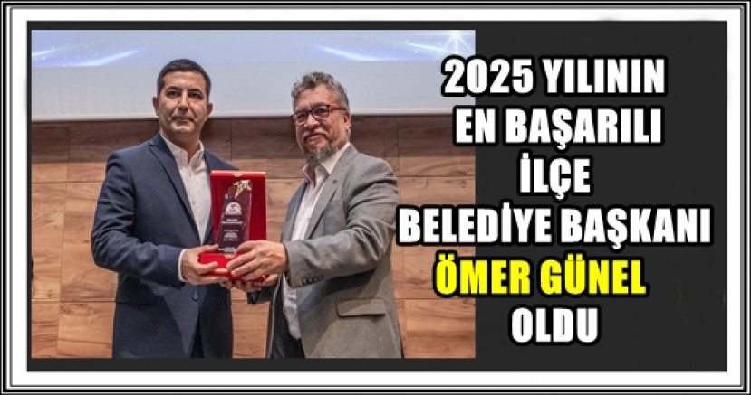 BAŞKAN ÖMER GÜNEL YİNE ZİRVEDE YER ALDI