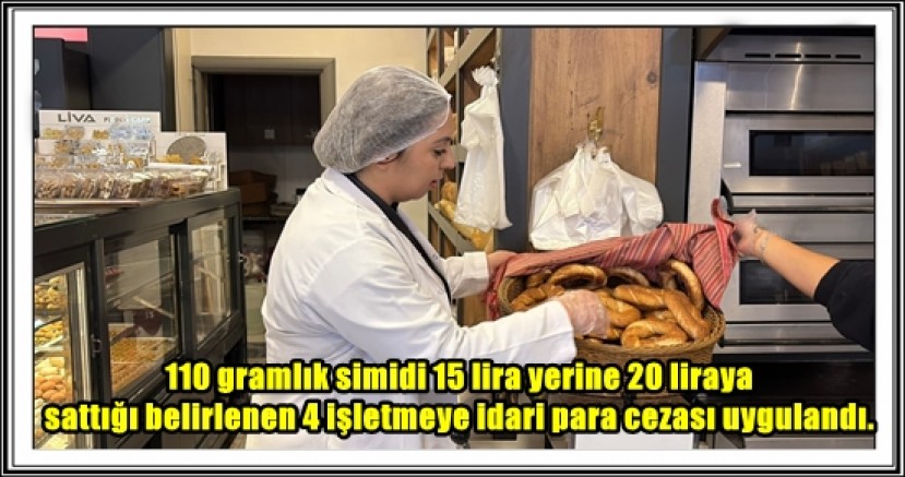 KUŞADASI’NDA SİMİT FİYATLARI DENETİMDEN GEÇTİ