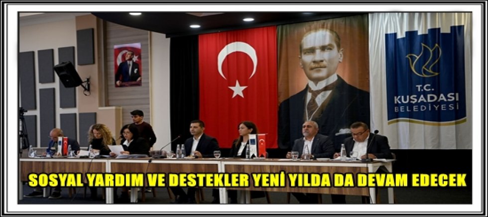 KUŞADASI BELEDİYE MECLİSİ YILIN SON TOPLANTISINI YAPTI