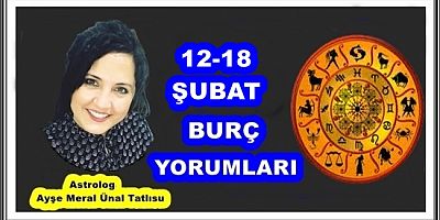 12-18 ŞUBAT BURÇ YORUMLARI