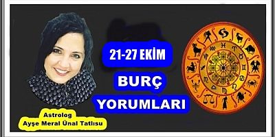 21-27 EKİM BURÇ YORUMLARI