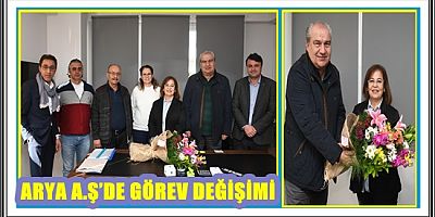 ARYA A.Ş’DE GÖREV DEĞİŞİMİ 