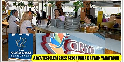 ARYA TESİSLERİ 2022 SEZONUNDA DA FARK YARATACAK 