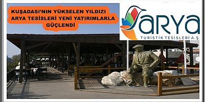 ARYA TESİSLERİ UYGUN FİYATA KALİTENİN ADRESİ OLMAYI SÜRDÜRÜYOR 