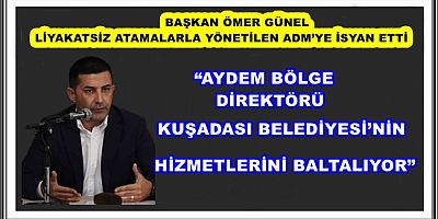 “AYDEM BÖLGE DİREKTÖRÜ KUŞADASI BELEDİYESİ’NİN HİZMETLERİNİ BALTALIYOR”