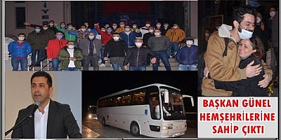 BAŞKAN GÜNEL HEMŞEHRİLERİNE SAHİP ÇIKTI