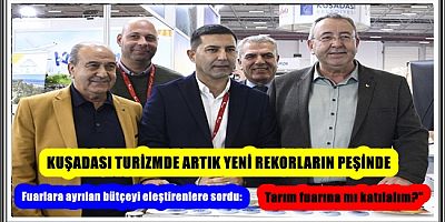 BAŞKAN ÖMER GÜNEL: ‘KUŞADASI TURİZMDE ARTIK YENİ REKORLARIN PEŞİNDE’