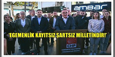 CHP KUŞADASI İLÇE ÖRGÜTÜ’NDEN ESENYURT BELEDİYE BAŞKANI ÖZER’İN TUTUKLANMASINA SERT TEPKİ