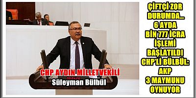 ÇİFTÇİ ZOR DURUMDA… 6 AYDA BİN 777 İCRA İŞLEMİ BAŞLATILDI 