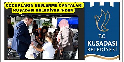 ÇOCUKLARIN BESLENME ÇANTALARI KUŞADASI BELEDİYESİ’NDEN