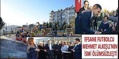 EFSANE FUTBOLCU MEHMET ALKIŞLI’NIN İSMİ ÖLÜMSÜZLEŞTİ