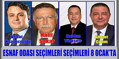 ESNAF ODASI SEÇİMLERİ SEÇİMLERİ 8 OCAK’TA 