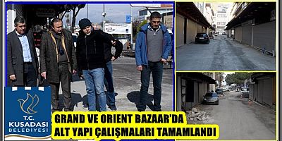 GRAND VE ORIENT BAZAAR’DA ALT YAPI ÇALIŞMALARI TAMAMLANDI 