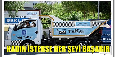 KADIN İSTERSE HER ŞEYİ BAŞARIR