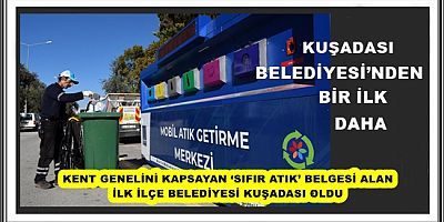 KUŞADASI BELEDİYESİ’NDEN BİR İLK DAHA
