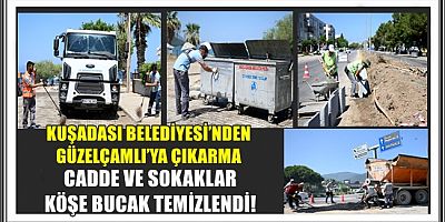 KUŞADASI BELEDİYESİ’NDEN GÜZELÇAMLI’YA ÇIKARMA