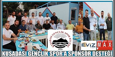 KUŞADASI GENÇLİK SPOR’A SPONSOR DESTEĞİ