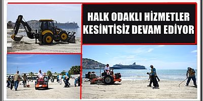 KUŞADASI HALK PLAJLARINDA ÖMER GÜNEL FARKI