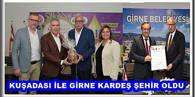 KUŞADASI İLE GİRNE KARDEŞ ŞEHİR OLDU 