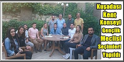 KUŞADASI KENT KONSEYİ GENÇLİK MECLİSİ SEÇİMLERİ YAPILDI