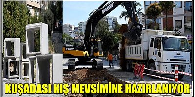 KUŞADASI KIŞ MEVSİMİNE HAZIRLANIYOR  