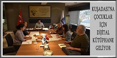 KUŞADASI’NA ÇOCUKLAR İÇİN DİJİTAL KÜTÜPHANE GELİYOR