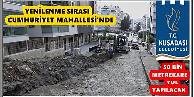 KUŞADASI’NDA BAŞKAN ÖMER GÜNEL’LE BAŞLAYAN DEĞİŞİM SÜRÜYOR 