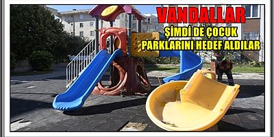 KUŞADASI’NDA VANDALLAR DUR DURAK BİLMİYOR