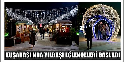 KUŞADASI'NDA YILBAŞI EĞLENCELERİ BAŞLADI