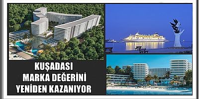 KUŞADASI’NIN YILDIZI BAŞKAN ÖMER GÜNEL İLE YENİDEN PARLIYOR 