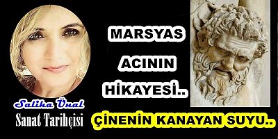 MARSYAS ACININ HİKAYESİ..