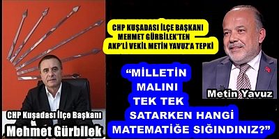“MİLLETİN MALINI TEK TEK SATARKEN HANGİ MATEMATİĞE SIĞINDINIZ?”
