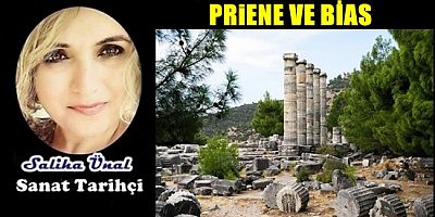 PRİENE VE BİAS  HATIRLAMANIN HİKAYESİ 