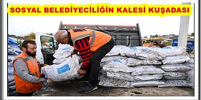 SOSYAL BELEDİYECİLİĞİN KALESİ KUŞADASI
