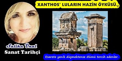 XANTHOS' LULARIN HAZİN ÖYKÜSÜ